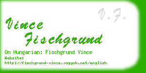 vince fischgrund business card